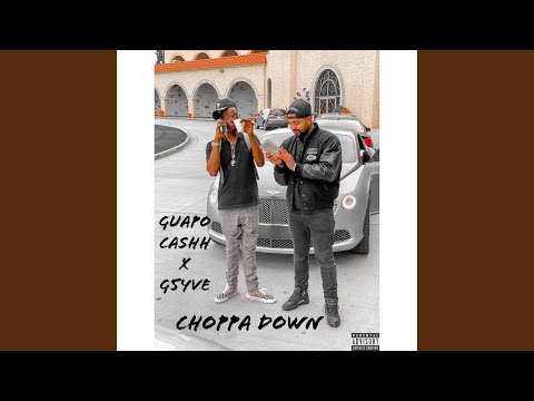 Choppa Down (feat. G5yve)