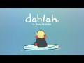 【MV】dahlah. - Kaela Kovalskia【Original Song】