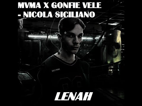 Mvma X Gonfie Vele - Nicola Siciliano