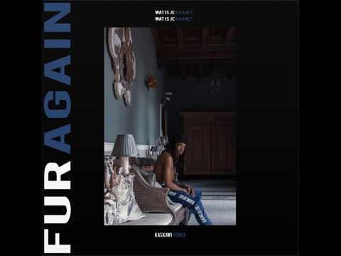 Furagain - Wat is je naam? (Kaskawi Version) [Official Audio]