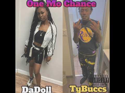 DonyaDaDoll Ft. Tybuccs “ One Mo Chance “ ( Official Audio )
