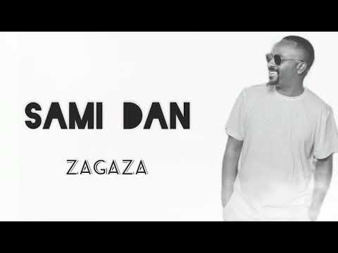 Sami Dan zagaza lyrics