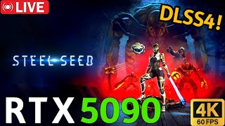 🔴 LIVE : Steel Seed PC (4K60) - Story Playthrough Pt 2 🔴 RTX 5090