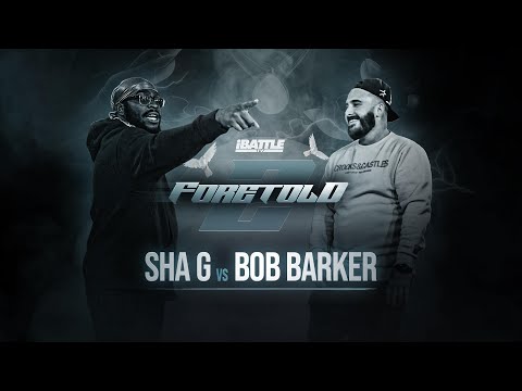 Sha G vs Bob Barker