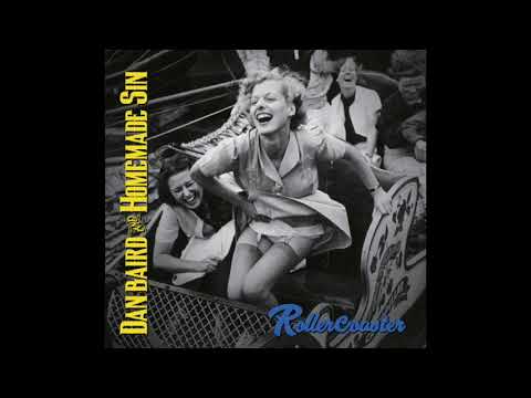 Licka Sense - Dan Baird and Homemade Sin