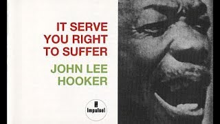 John Lee Hooker - You're Wrong