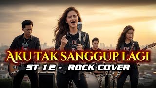 Download lagu ST 12 - ATSL [ AKU TAK SANGGUP LAGI ] SLOW ROCK COVER by @rockingirlz #rock #cover #tiktok #viral mp3