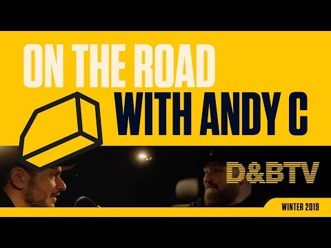 Andy C On The Road - D&BTV Winter 2019