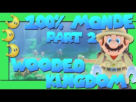 Super Mario Odyssey ► Wooded Kingdom🌛 Monde/Moons 49 - 76 (100% Power-Monde)