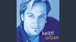 Keith Urban Where The Blacktop Ends