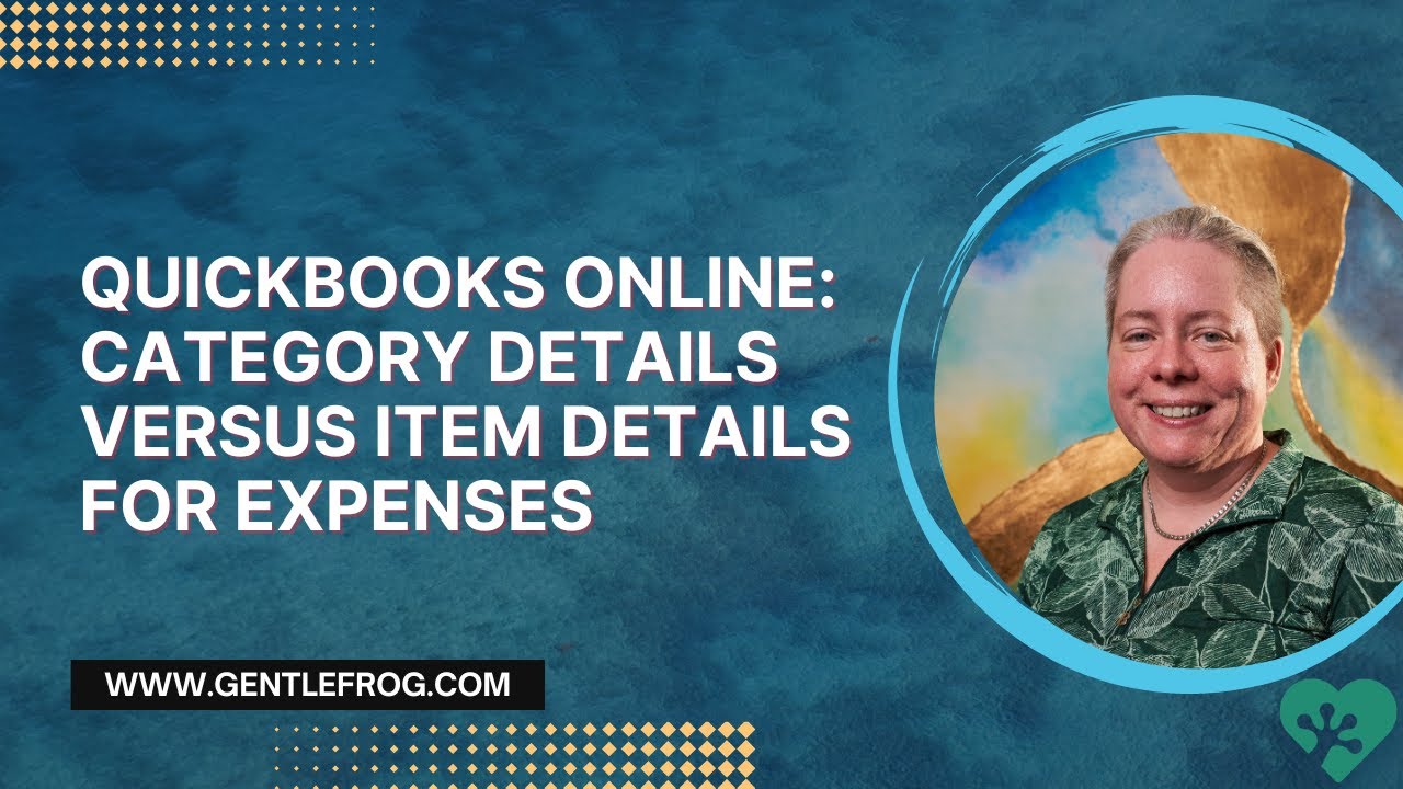 QuickBooks Online: Category Details Versus Item Details for Expenses