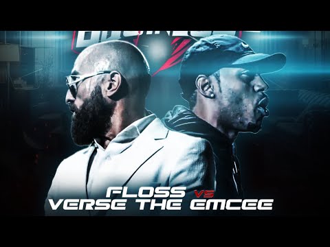 Floss vs Verse The Emcee
