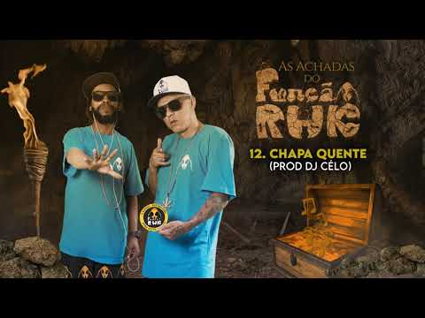 12- Chapa Quente - Função RHK Feat. Cristian Alves (Prod. Dj Célo)