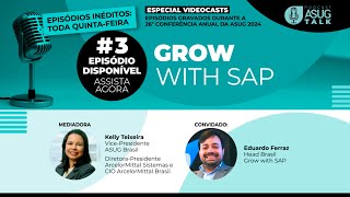 Você sabe o que é GROW with SAP?