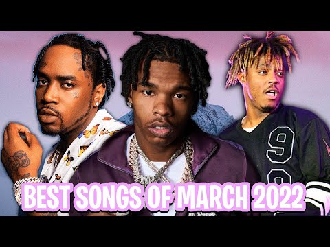 BEST RAP SONGS OF MARCH 2022