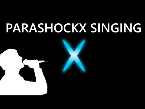 ParashockX singing his outro remix