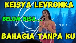 Download lagu KEISYA LEVRONKA BELUM BISA BAHAGIA...TAPI DIA BISA BAHAGIA TANPA KU @belakangpanggung mp3 Download lagu KEISYA LEVRONKA BELUM BISA BAHAGIA...TAPI DIA BISA BAHAGIA TANPA KU @belakangpanggung mp3