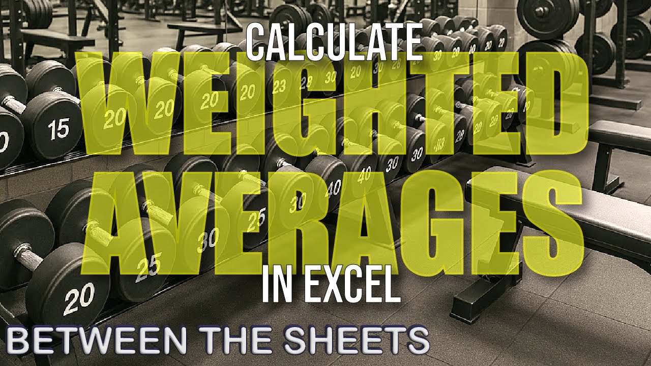 How to calculate weighted averages with Excel