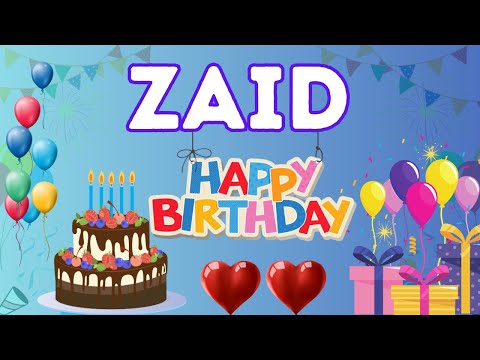 Happy Birthday Zaid, Birthday of Zaid, Best Birthday Wishes