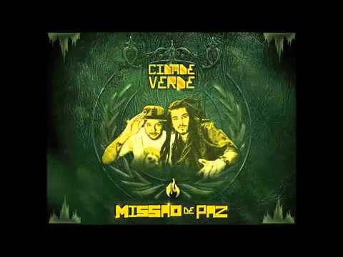 Cidade Verde Sounds feat Oriente e RasDub   Eu meto o pé