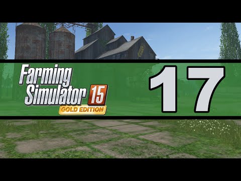 Let's Play FS15: Gold Edition (Sosnovka) | Ep. 17 - Pineapple Tidbits