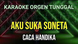 Download lagu AKU SUKA SONETA - CACA HANDIKA / KARAOKE ORGEN TUNGGAL mp3