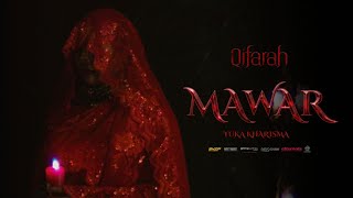 Download lagu MAWAR - YUKA KHARISMA (OST QIFARAH) mp3
