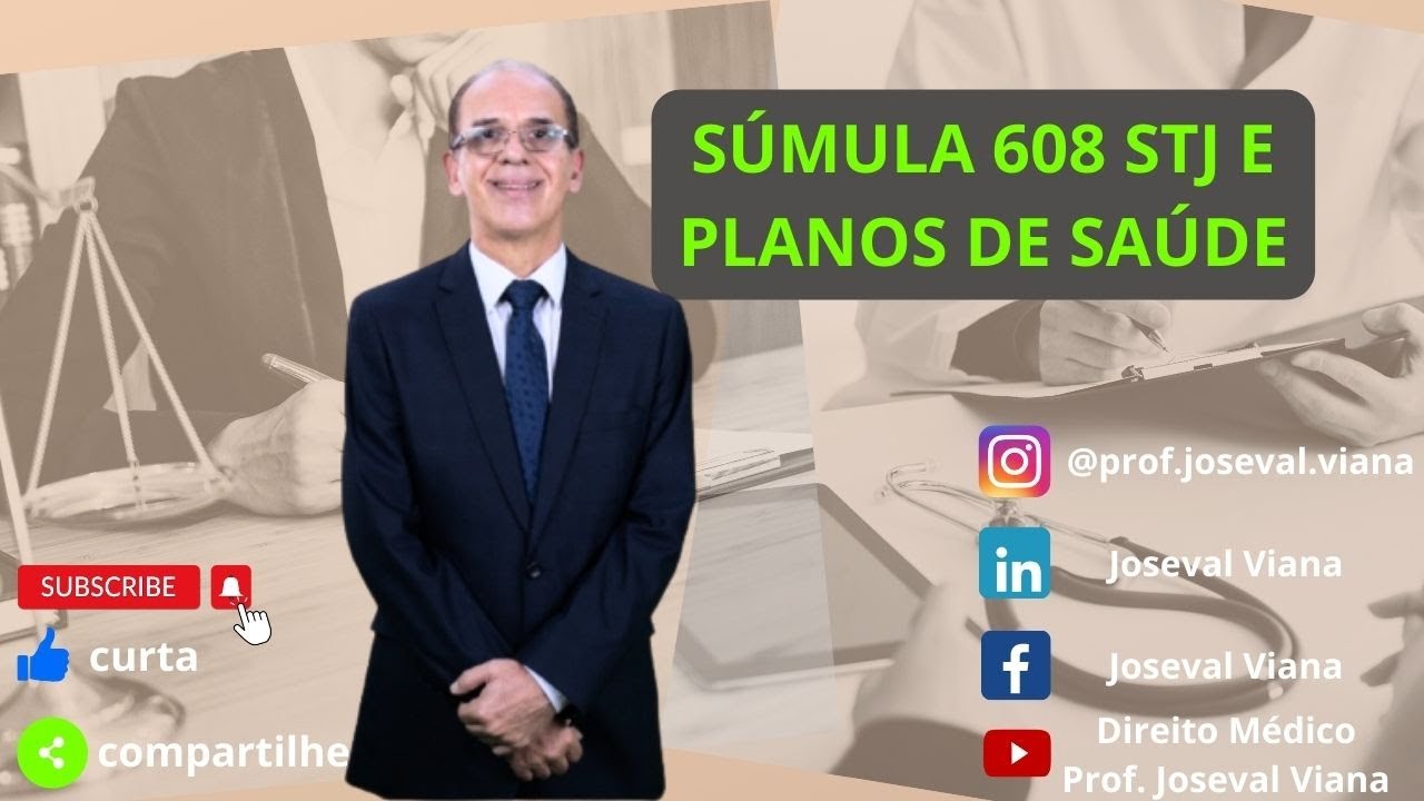 Súmula 608 do STJ e os Contratos de Planos de Saúde