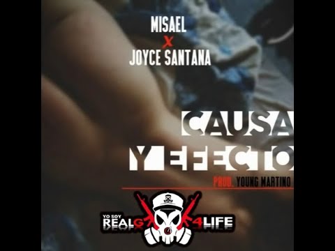 Causa Y Efecto - Joyce Santana Feat Misael (Prod By. Young Martino) HD
