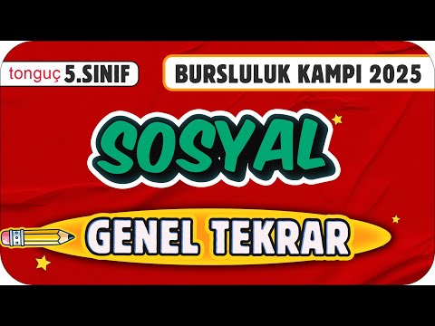 5.Sınıf Sosyal Genel Tekrar ✍ 2025 Bursluluk Kampı