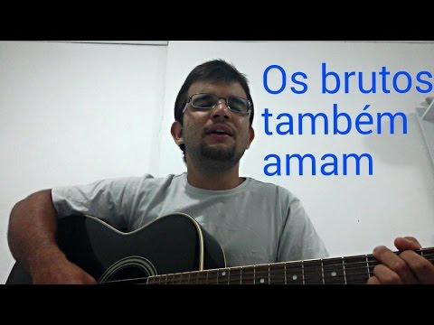 Os Brutos Também Amam video