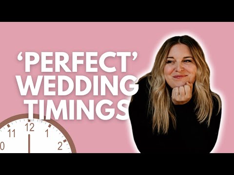 The 'Perfect' Wedding Timeline (UK Weddings)