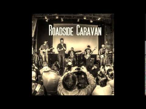 ROADSIDE CARAVAN - Let it Flow (single version)