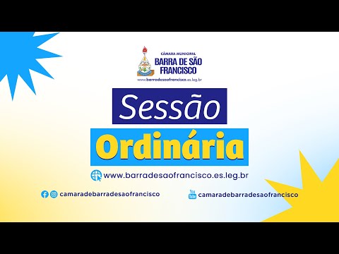 Sessão Ordinária, 11 de Maio de 2026 - Câmara Municipal de Barra de São Francisco - ES