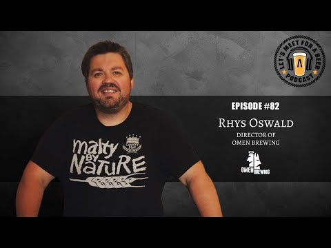 Let's Meet for a Beer with Rhys From Omen Brewing