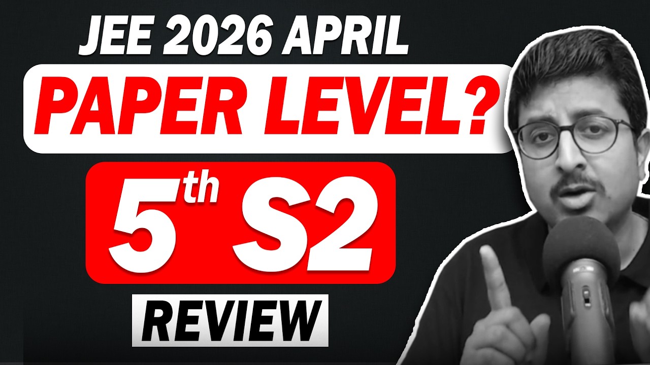Quick Review of 5th April Shift 2 JEE 2026 April | PAPER LEVEL/WEIGHTAGE ? | Eduniti | Mohit Sir