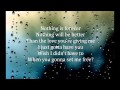 Nothing Would Be Better (lyrics)-Nick Jonas