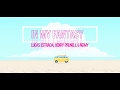 In My Fantasy  Lucas Estrada, Henry Prunell & Neimy sub Español-English