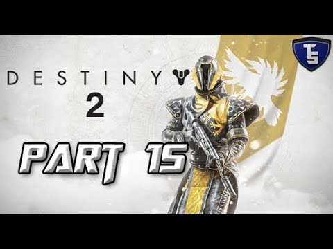 Destiny 2 - Pt.15