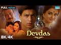 Devdas 2002 Full Movie In 8K 4K Ultra HD SRK Aishwarya Madhuri Most Tragic Love Story