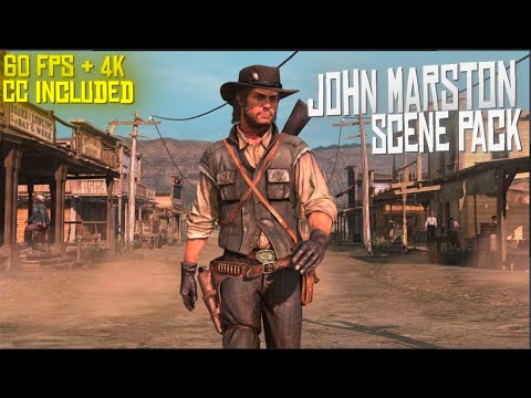 John Marston RDR1 Scene pack 4K + 60 Fps