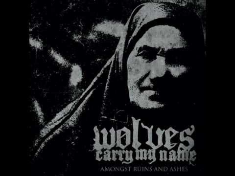 Wolves Carry My Name - Nineteen Stitches