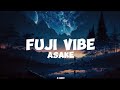 Asake-Fuji Vibe (lyrics) Asake-Fuji Vibe (lyrics)
