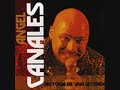 Angel%20Canales%20-%20Solo%20Se%20Que%20Tiene%20Nombre%20De%20Mujer