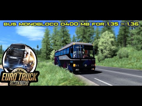 ETS 2 BUS MONOBLOCO O400 MB FOR 1.35 - 1.36 MOD