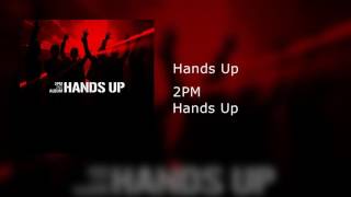 2PM - Hands Up