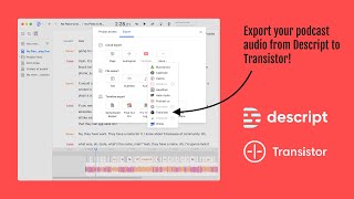 Edit your podcast in Descript and export it to Transistor (automatically)