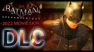 Batman Arkham Knight DLC 2022 The Batman Skin and LORE!