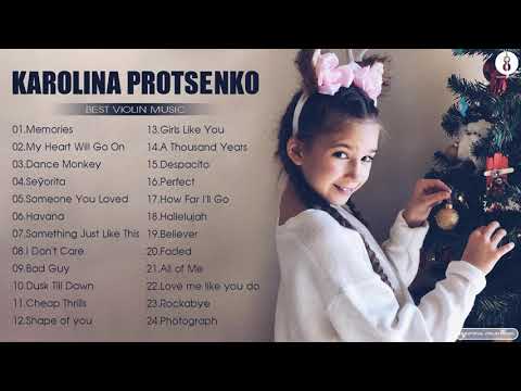 Karolina Protsenko Violin Cover Songs - Best Songs of Karolina Protsenko