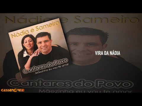 Nádia e Sameiro - Vira da Nádia